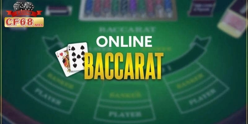 Baccarat CF68 - Game Casino Thịnh Hành Nhất Hiện Nay