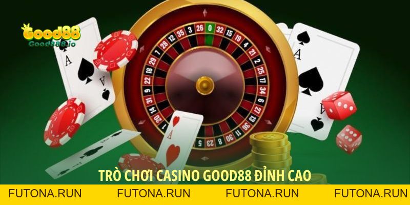Vén màn bí mật Casino Good88 - Đẳng cấp cá cược online