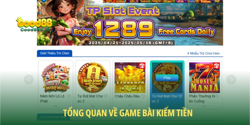 Game bài kiếm tiền - Bùng nổ với các siêu phẩm độc đáo
