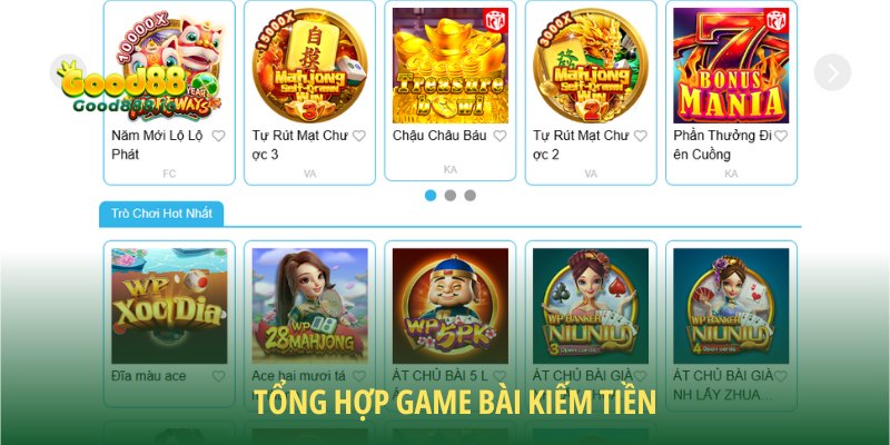 Game bài kiếm tiền - Bùng nổ với các siêu phẩm độc đáo