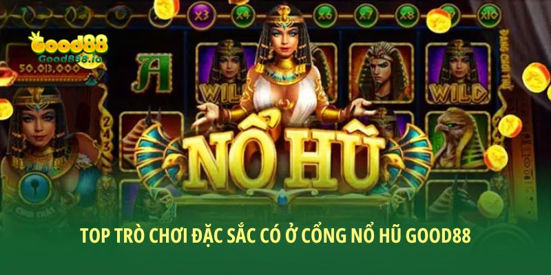 Nổ hũ Good88 - Cổng cược slot game độc nhất vô nhị 2026