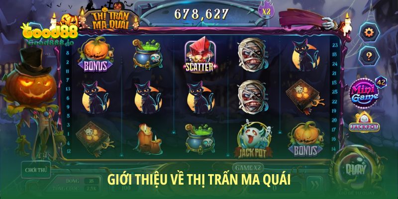 Thị Trấn Ma Quái - Slots game hấp dẫn tại Good88 năm 2026