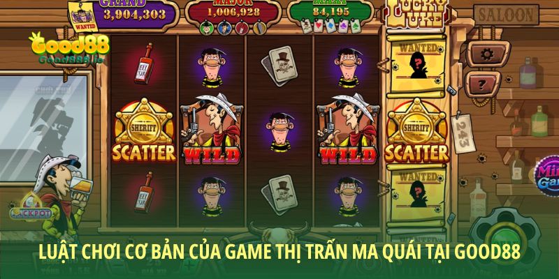 Thị Trấn Ma Quái - Slots game hấp dẫn tại Good88 năm 2026